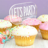 Personalised Acrylic Lets Party Cake Topper.