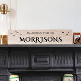 Personalised Halloween With The Family Mantle Sign